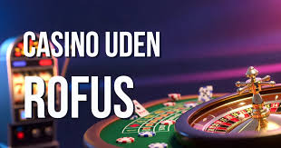 Dansk Casino Uden ROFUS Bonus - Find De Bedste Tilbud